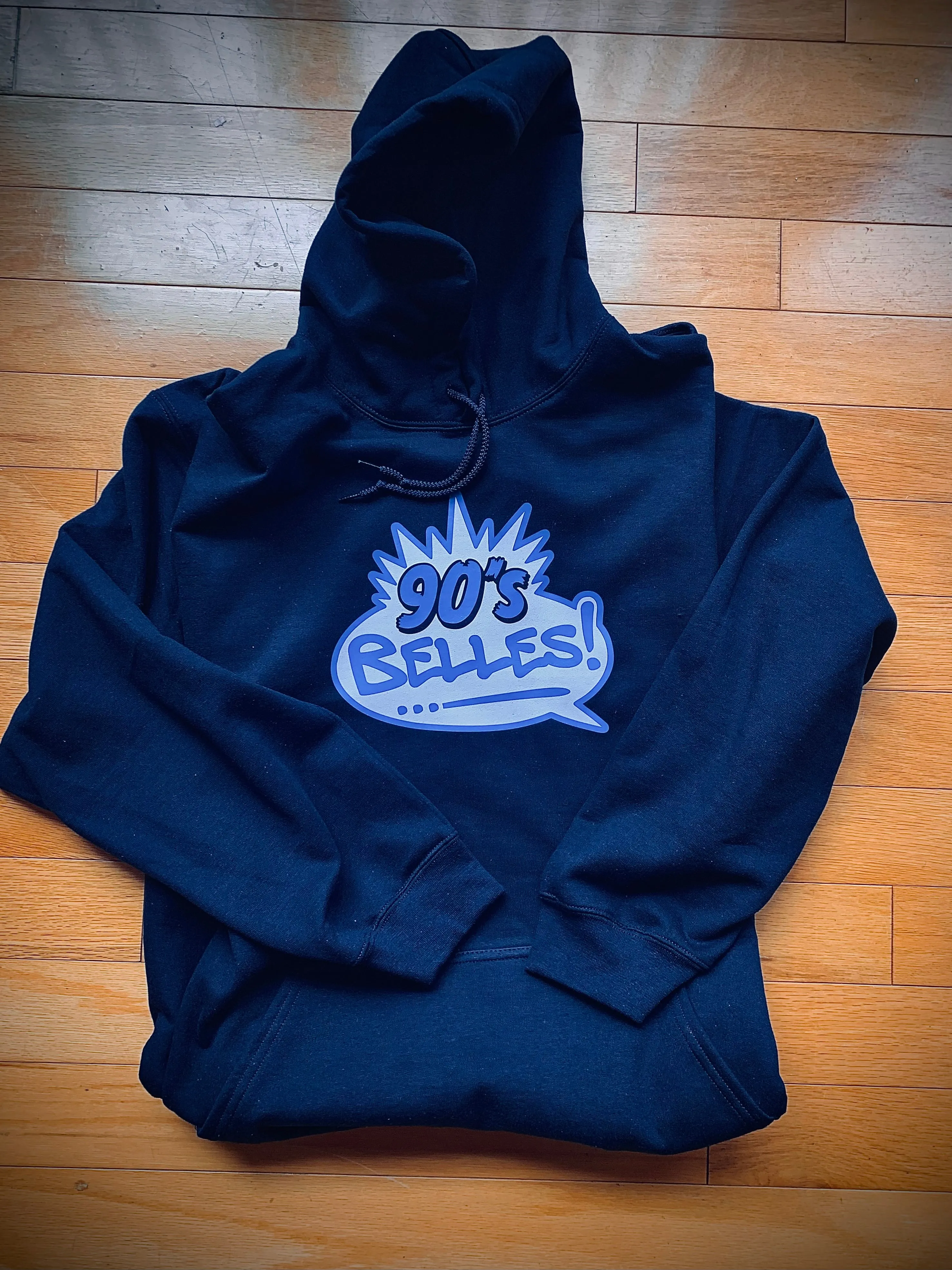 90's Belles Hoodie (Yo MTV Raps Style)