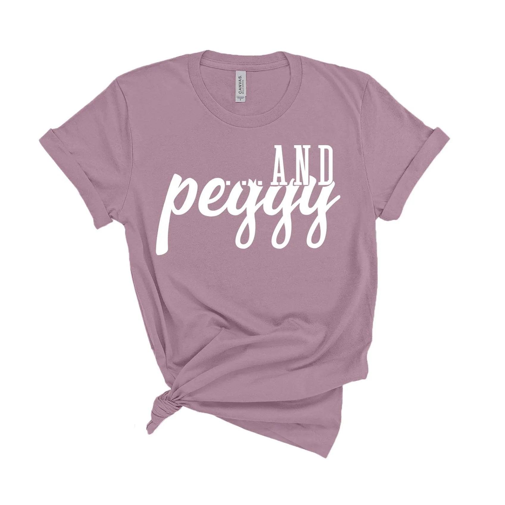 ...and Peggy! - Unisex Fit T-Shirt