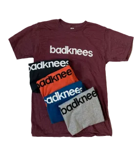 badknees T-shirt - MYSTERY COLOR (ONLY $7)