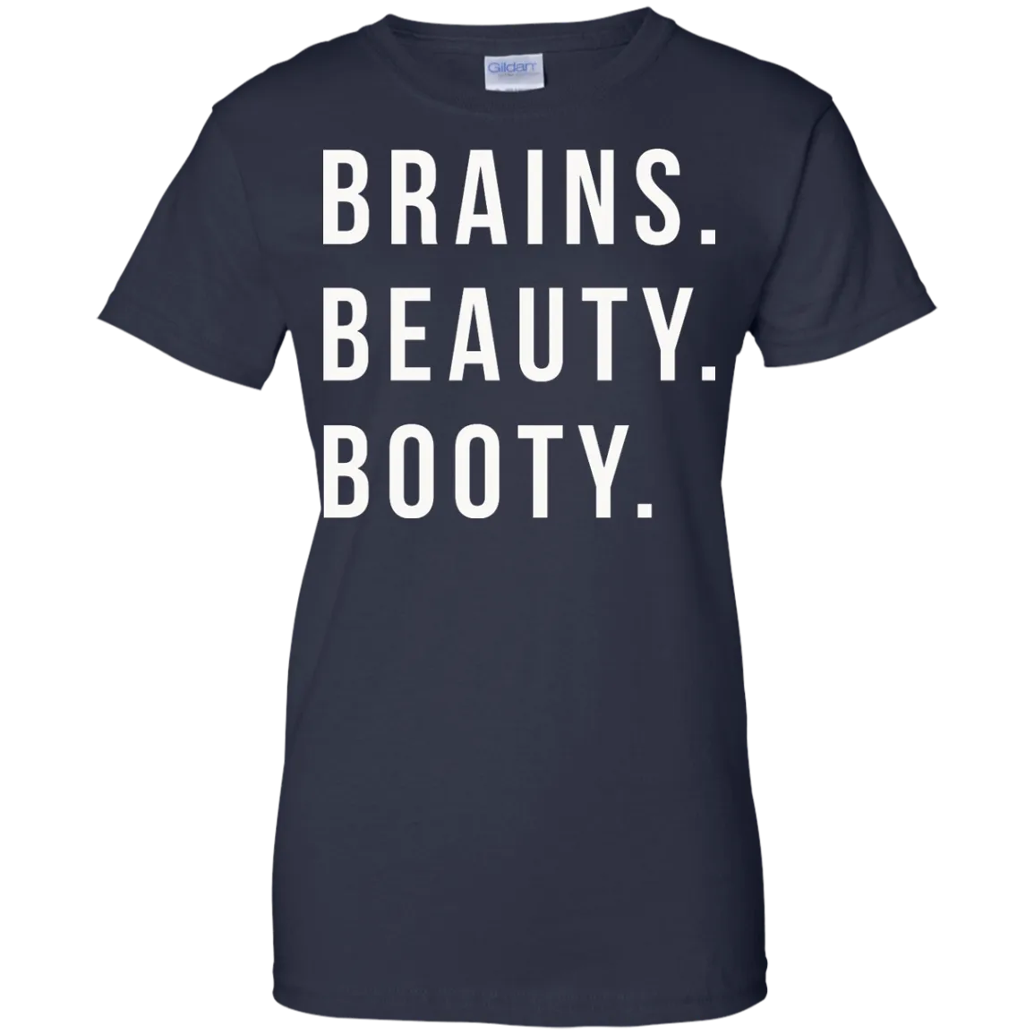 Brains Beauty Booty t-shirt, sweater, tank