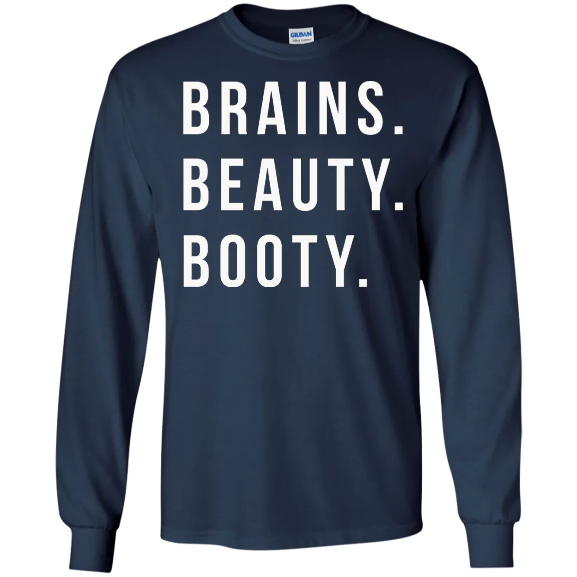 Brains Beauty Booty t-shirt, sweater, tank