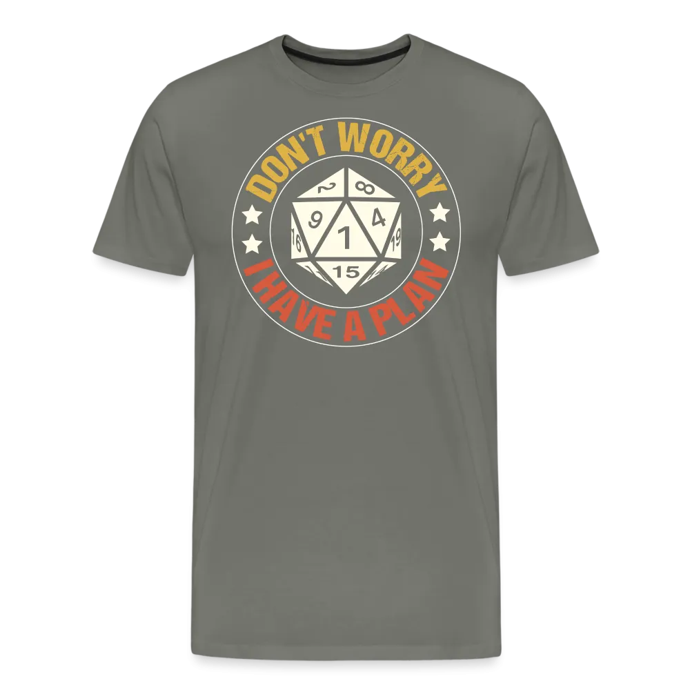 “Don’t Worry I Have A Plan”-Men's Premium T-Shirt