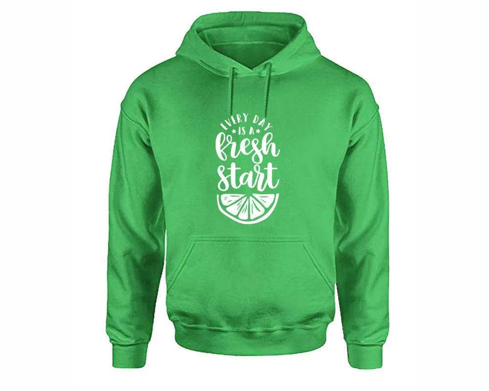 Every Day is a Fresh Start Pullover Hoodie