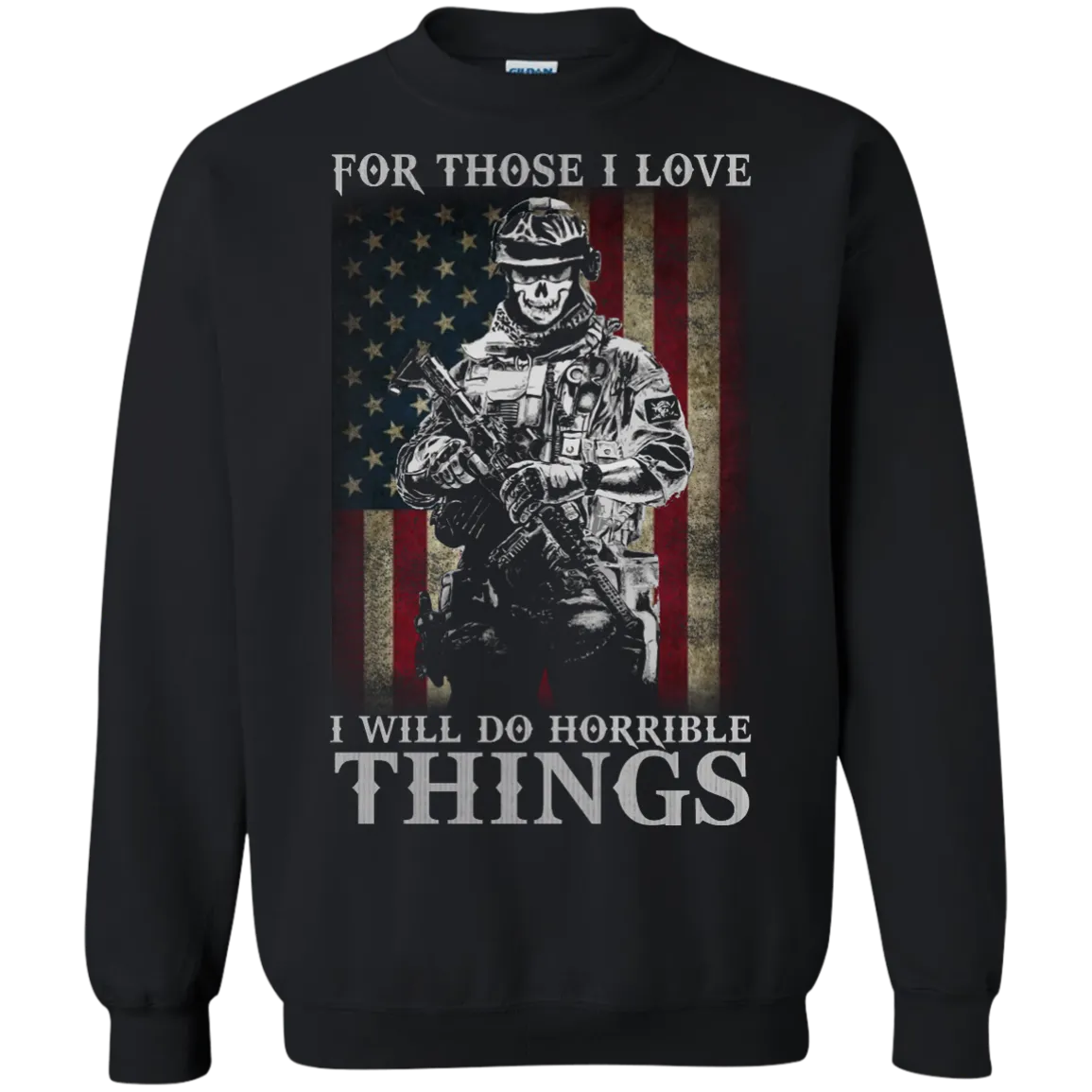 For those I love I will do horrible things shirt, tank, hoodie