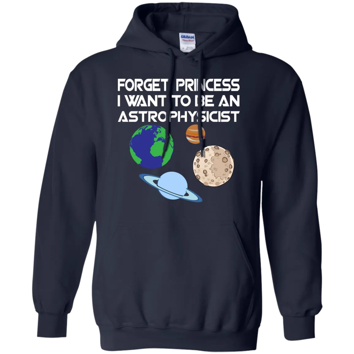 Forget Princess I Want To Be An Astrophysicist shirt, long sleeve