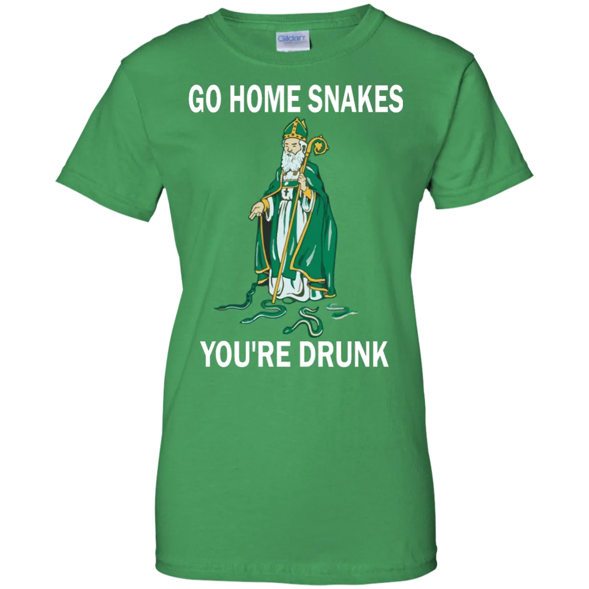 Go Home Snakes, You're Drunk Shirt, Hoodie, Tank