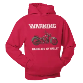 Hands off my Harley Motorbike Humour Hoodie