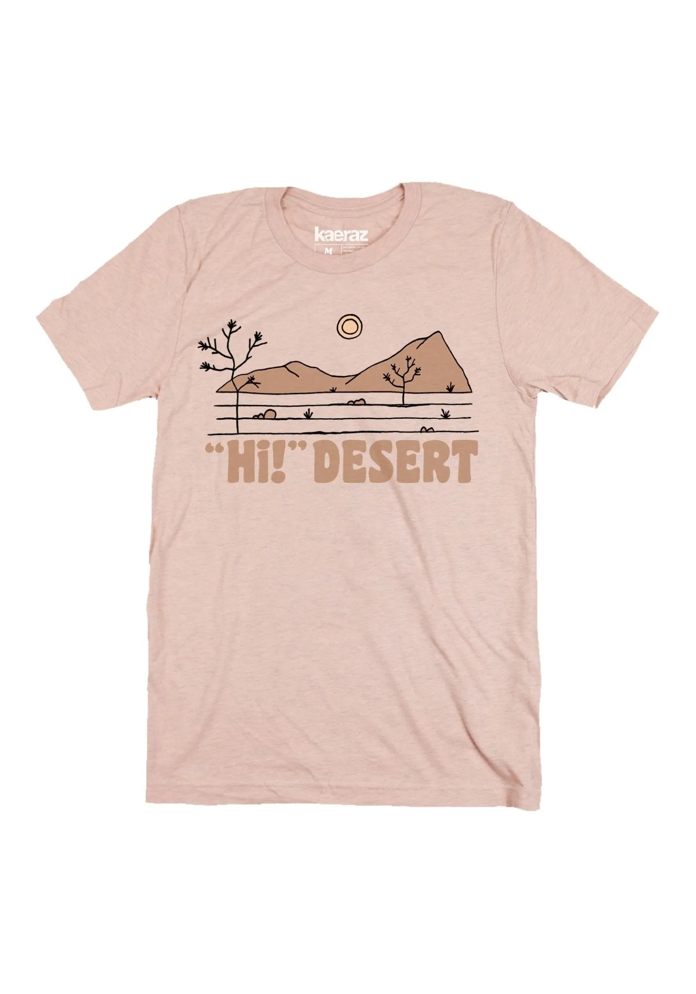 Hi! Desert Tee