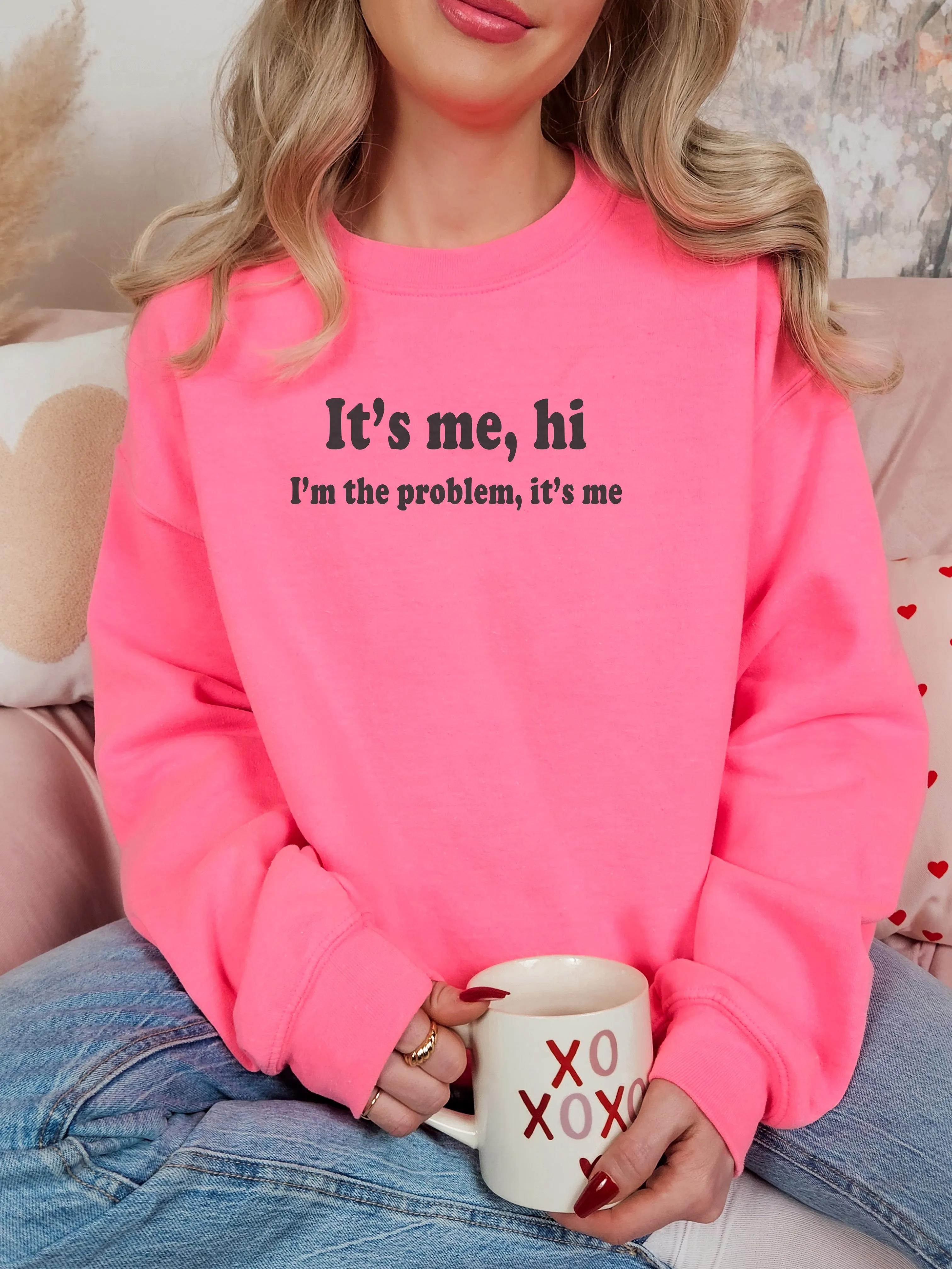 It's Me Hi I'm The Problem It's Me Sweater