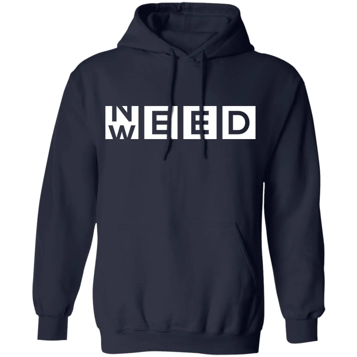 Need Weed Pullover Hoodie