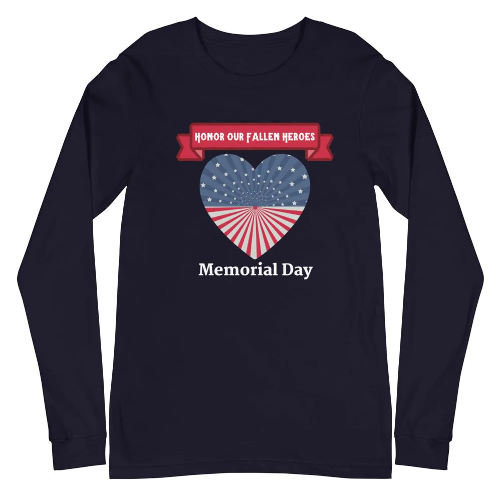 "Honor Our Fallen Heroes" Memorial Day Long Sleeve Tee