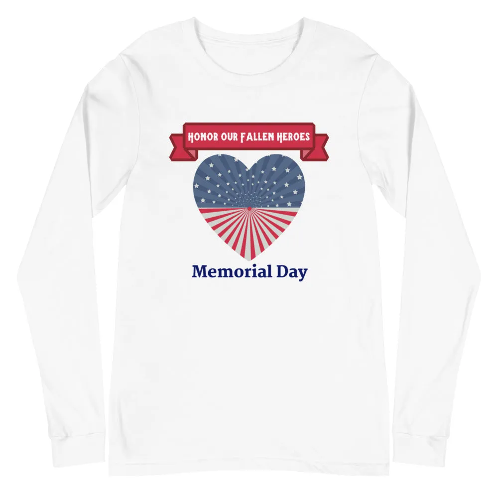 "Honor Our Fallen Heroes" Memorial Day Long Sleeve Tee