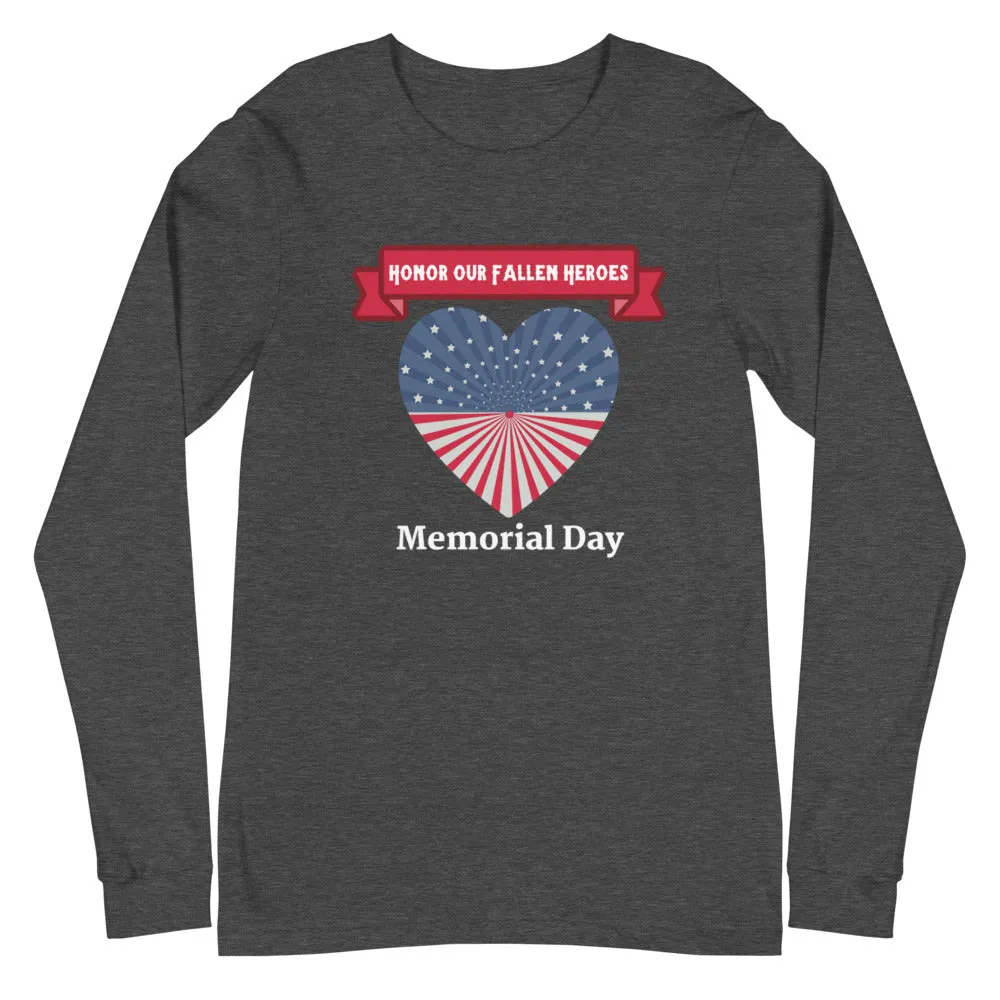 "Honor Our Fallen Heroes" Memorial Day Long Sleeve Tee