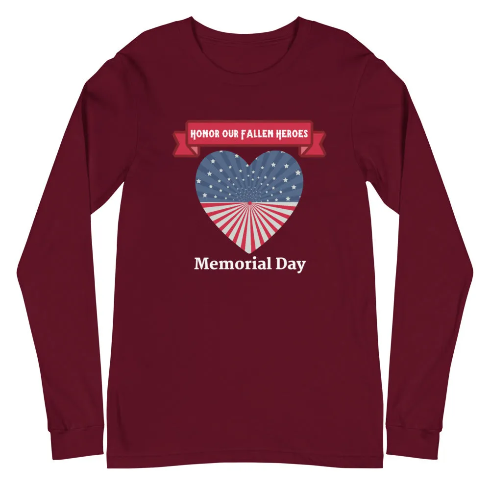 "Honor Our Fallen Heroes" Memorial Day Long Sleeve Tee