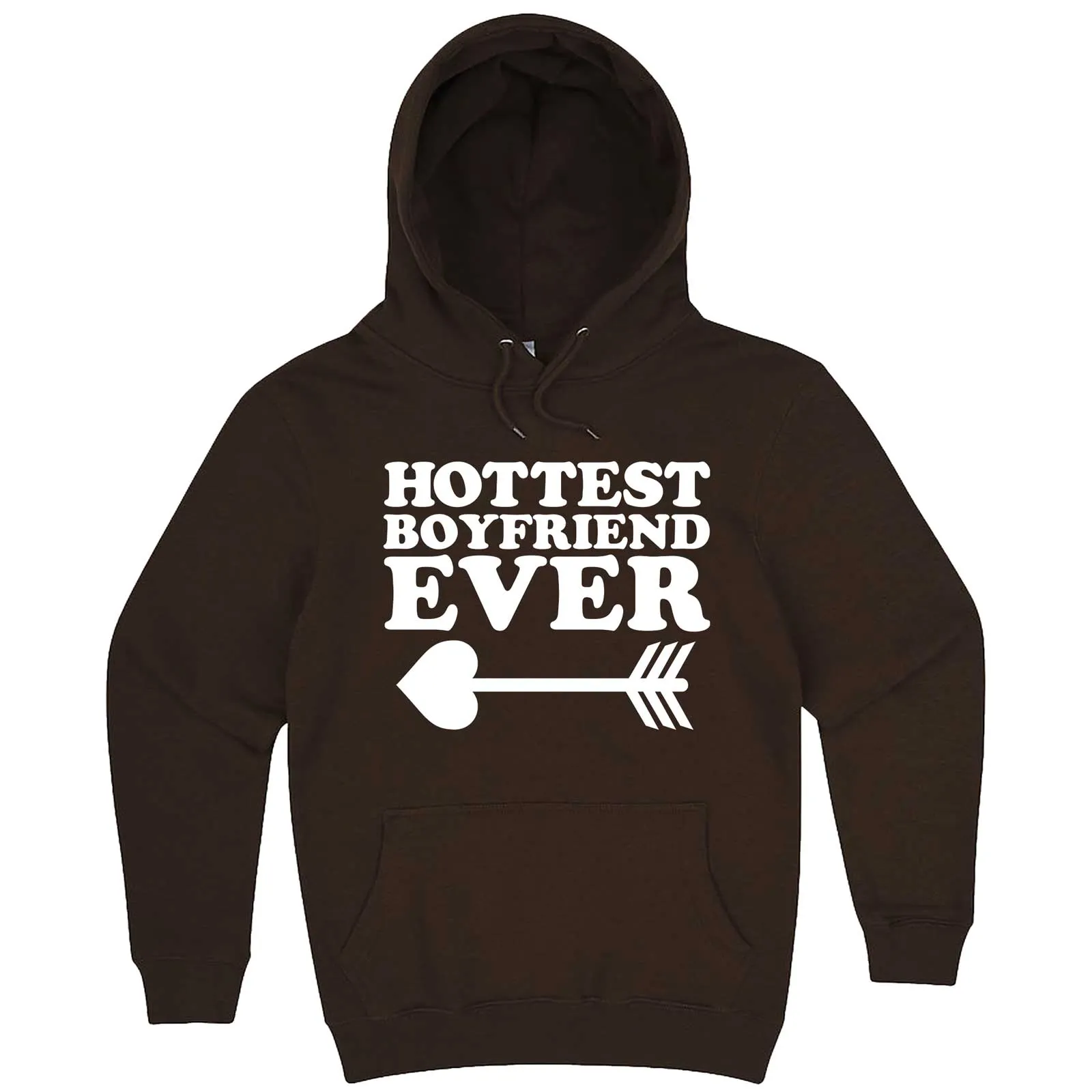 "Hottest Boyfriend Ever, White" hoodie