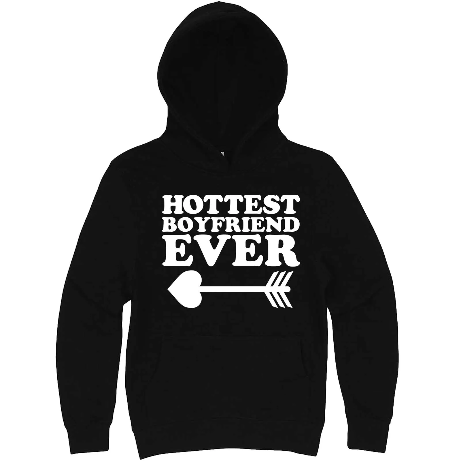 "Hottest Boyfriend Ever, White" hoodie