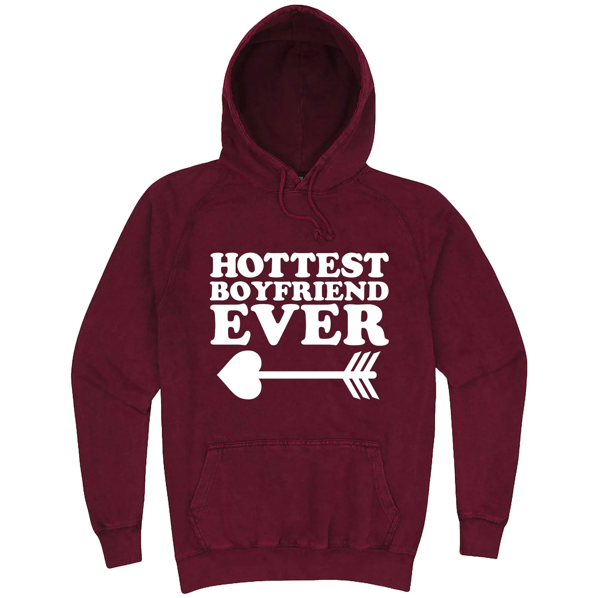 "Hottest Boyfriend Ever, White" hoodie