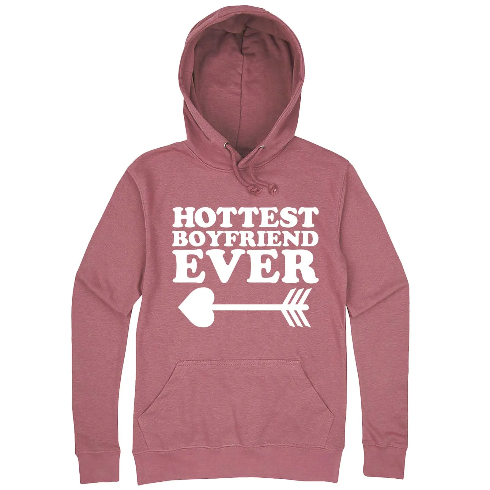 "Hottest Boyfriend Ever, White" hoodie