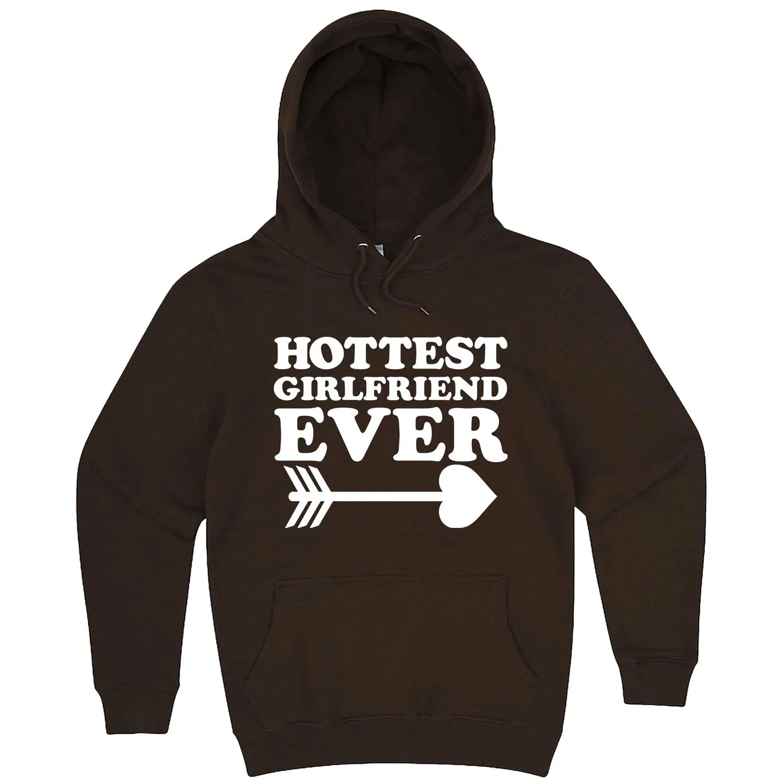 "Hottest Girlfriend Ever, White" hoodie