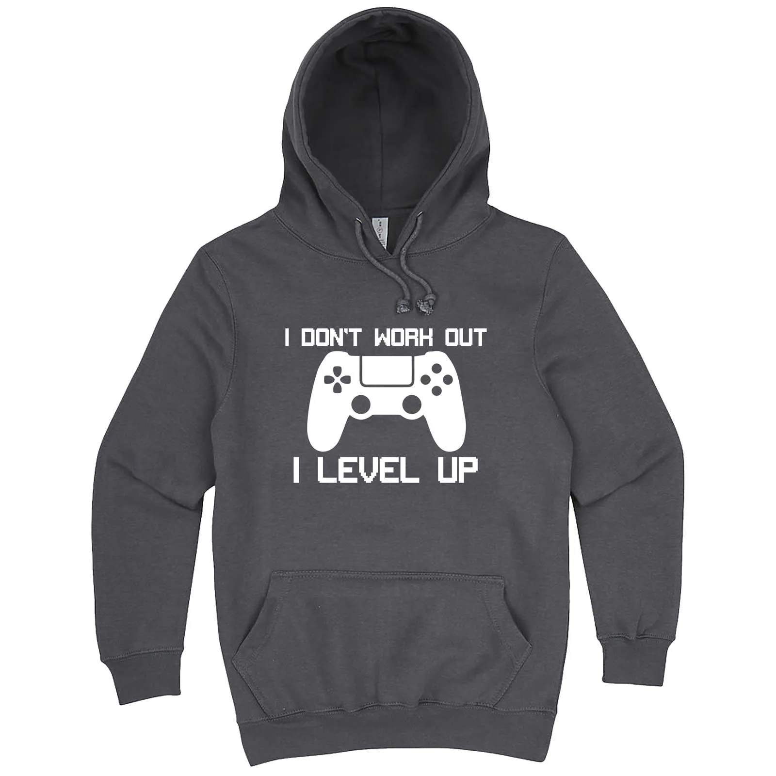 "I Don't Work Out, I Level Up - Video Games" hoodie