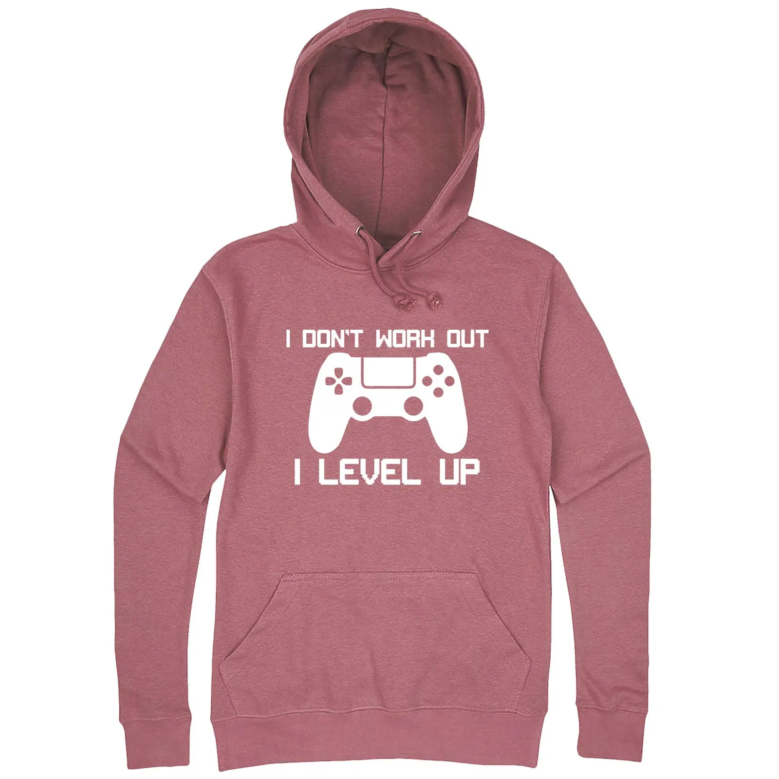 "I Don't Work Out, I Level Up - Video Games" hoodie