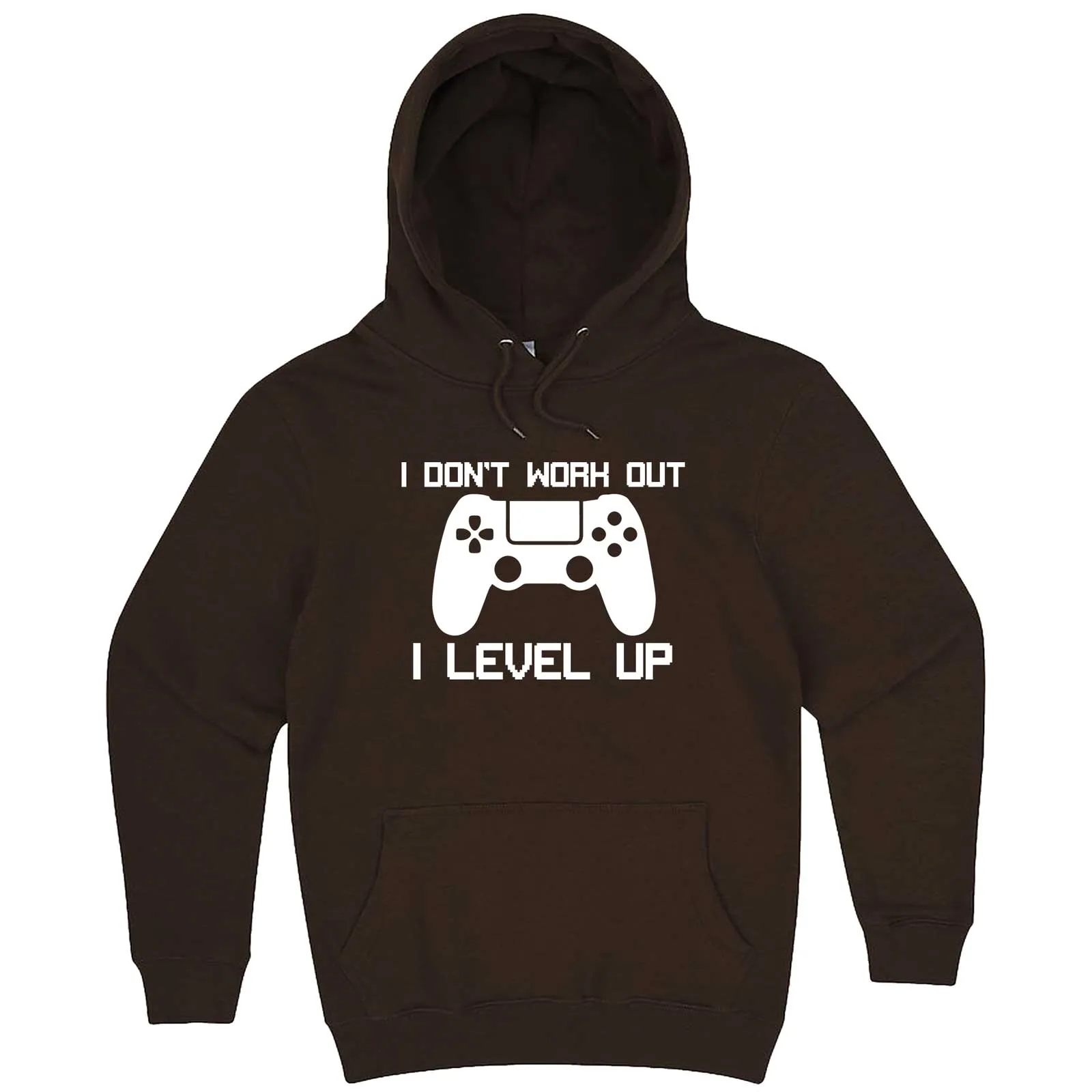 "I Don't Work Out, I Level Up - Video Games" hoodie