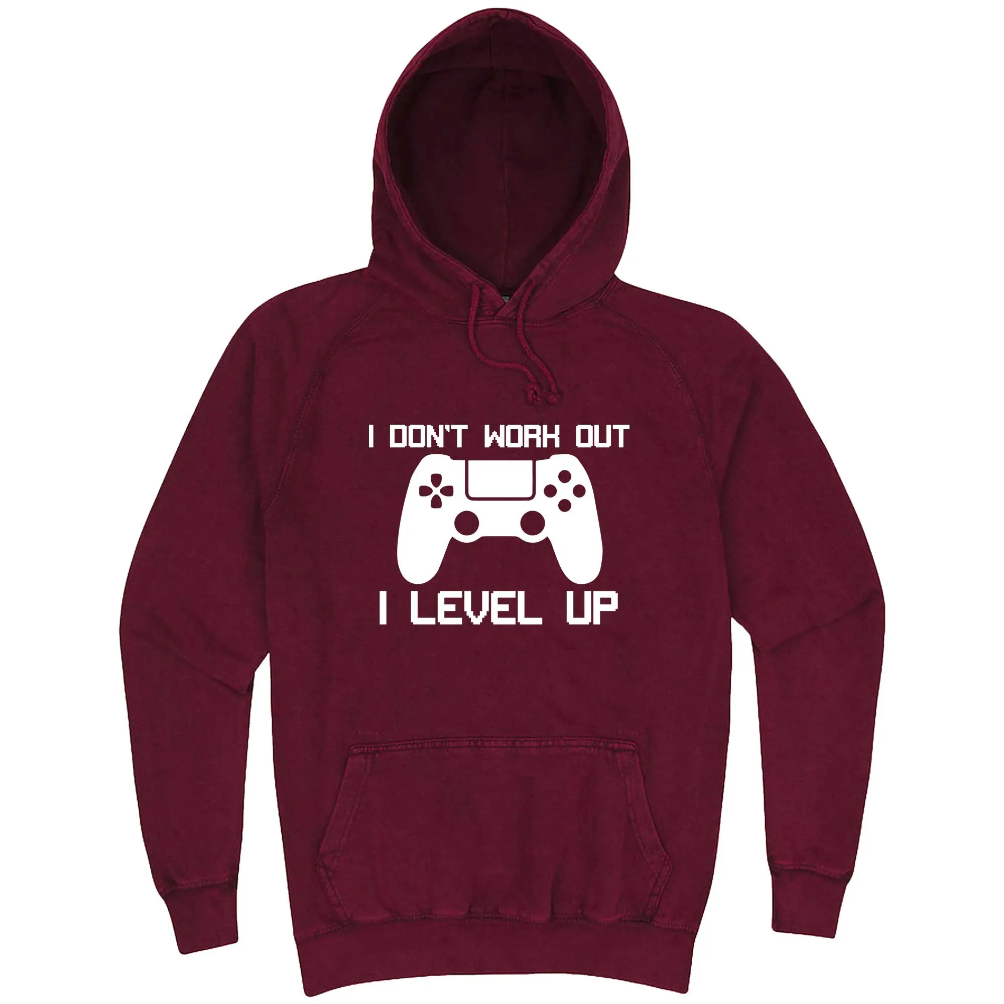 "I Don't Work Out, I Level Up - Video Games" hoodie