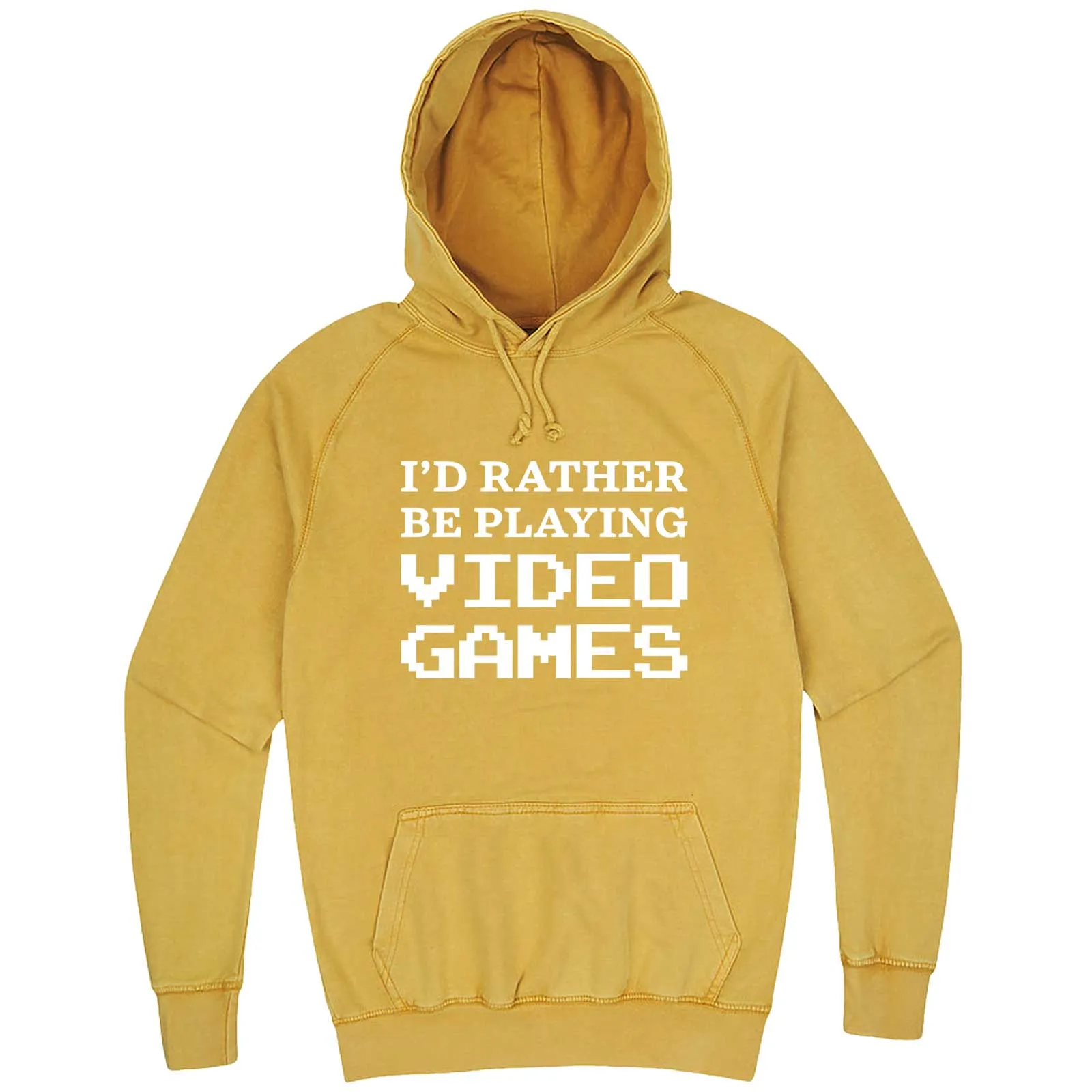 "I'd Rather Be Playing Video Games" hoodie