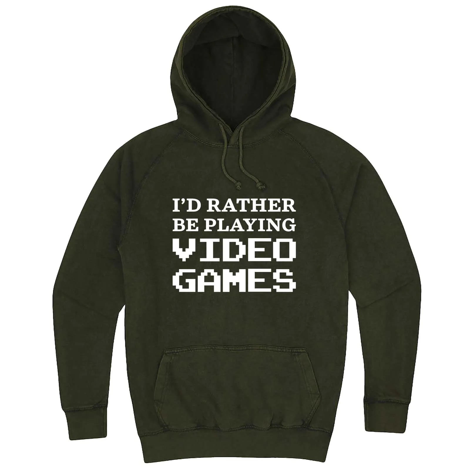 "I'd Rather Be Playing Video Games" hoodie