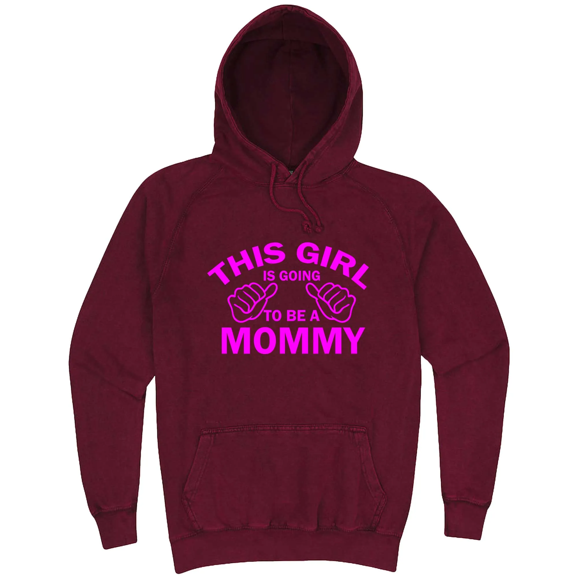 "This Girl is Going to Be a Mommy, Pink Text" hoodie