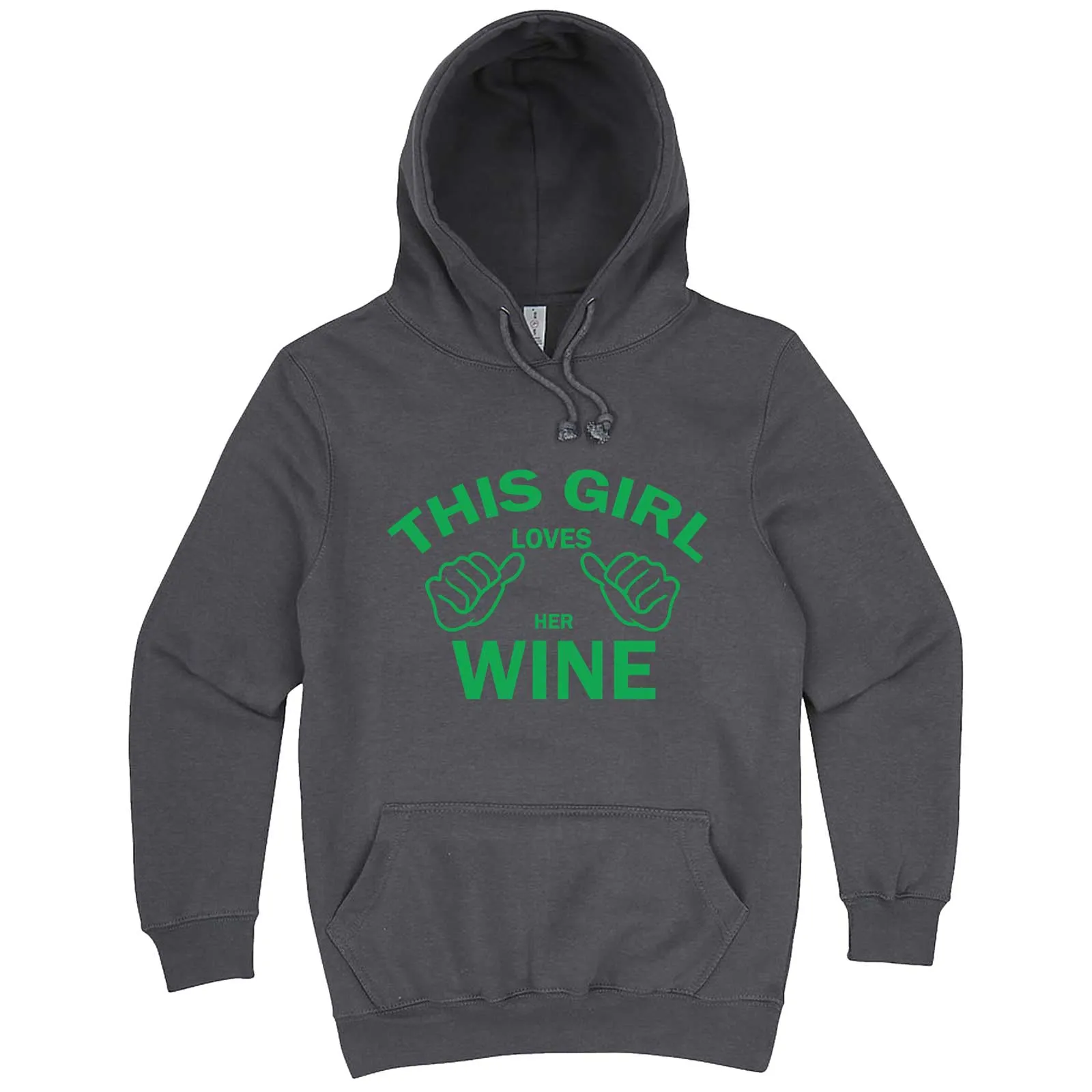 "This Girl Loves Her Wine, Green Text" hoodie