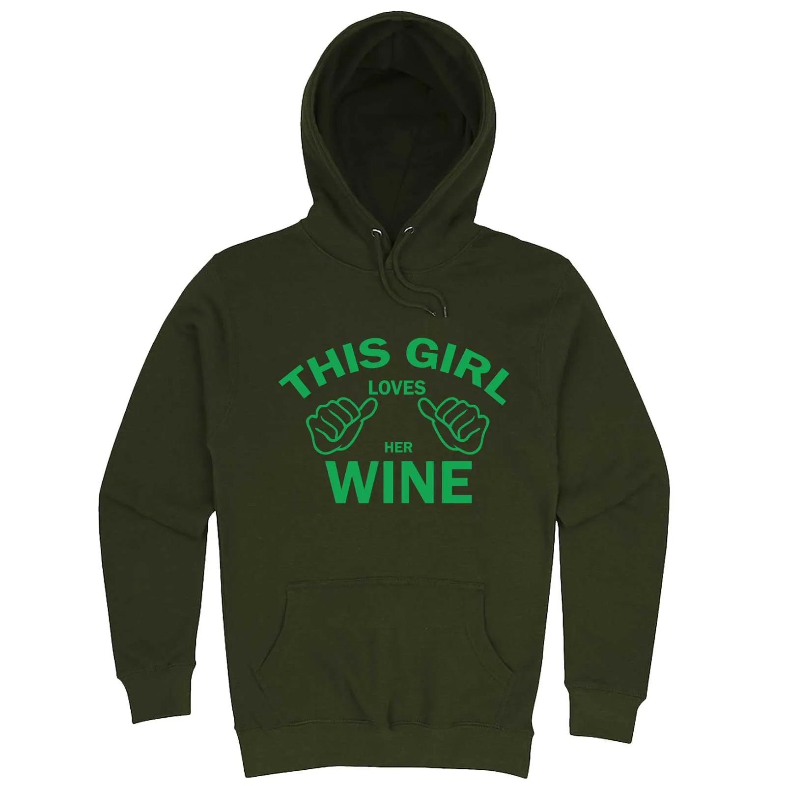 "This Girl Loves Her Wine, Green Text" hoodie