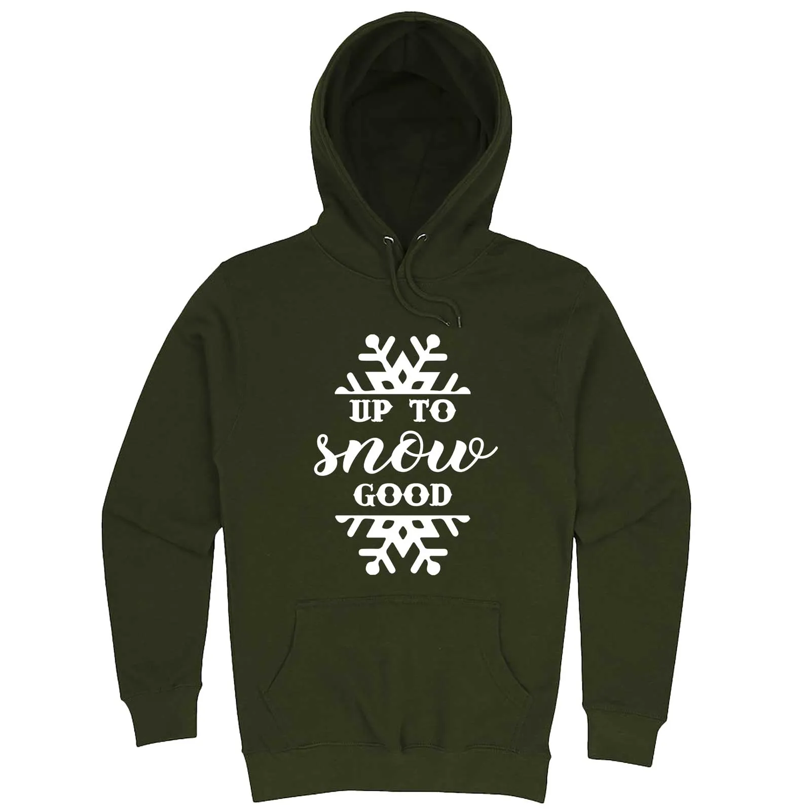 "Up to Snow Good" hoodie